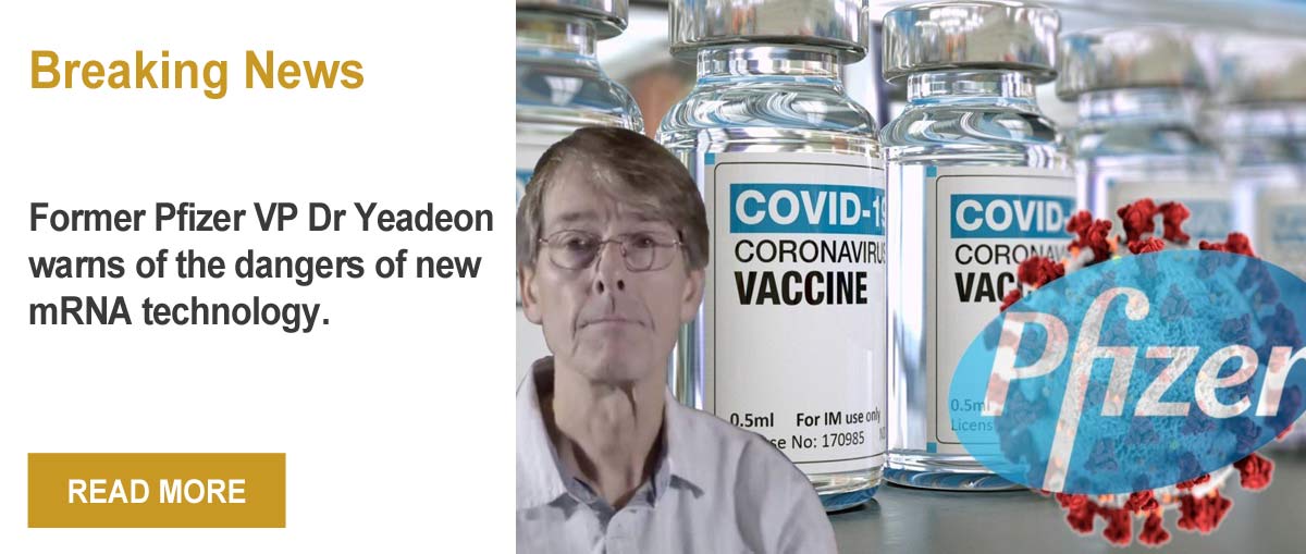 Former Pfizer VP Dr Yeadeon warns of the dangers of new mRNA technology.